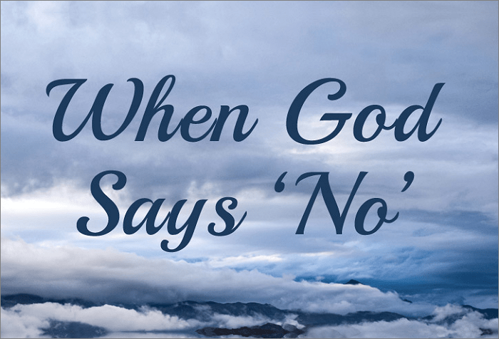 When God Says&nbsp;No