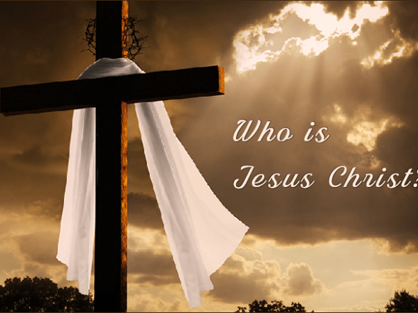 Who Is Jesus&nbsp;Christ?