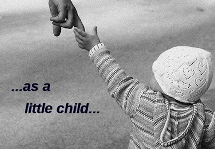 Understanding Child-Like Faith