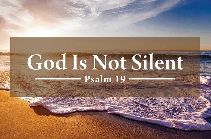 God Is Present – And He Is Not&nbsp;Silent