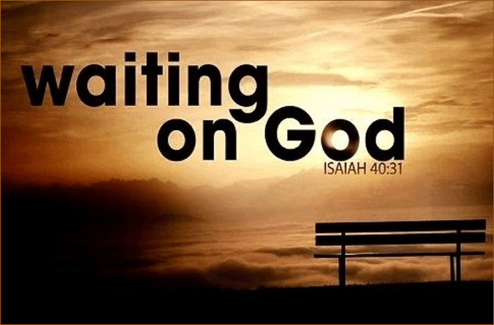 Every Promise Includes A Waiting&nbsp;Period